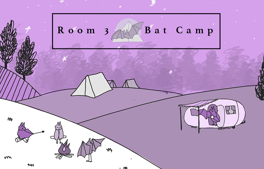 Room 3 - Bat Camp
