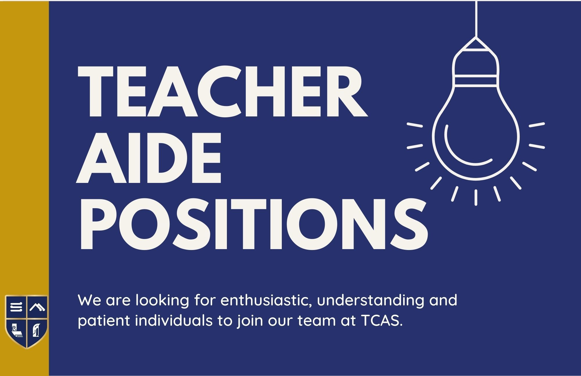 Situations Vacant - Teacher Aides